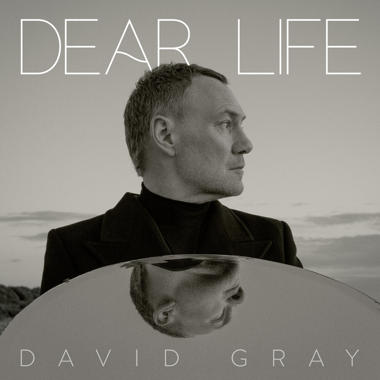 David Gray -  Dear Life